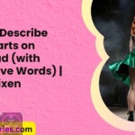 How to Describe Body Parts on Wattpad with Evocative Words Salty Vixen