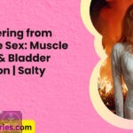Recovering from Intense Sex Muscle Strain Bladder Irritation Salty Vixen