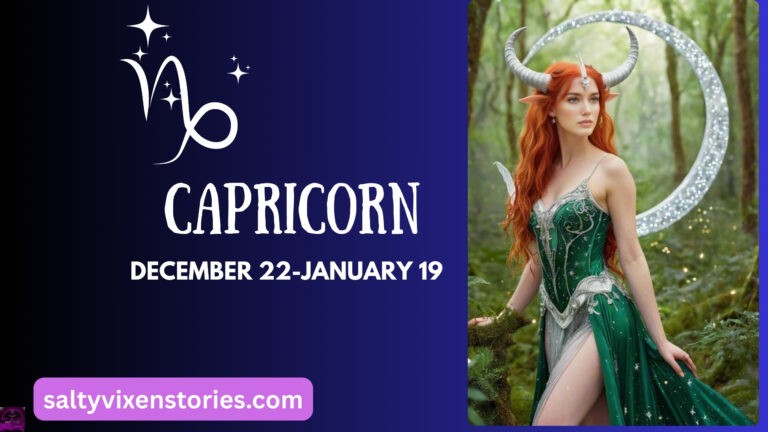 Salty Vixen’s Erotic Horoscopes: Capricorn