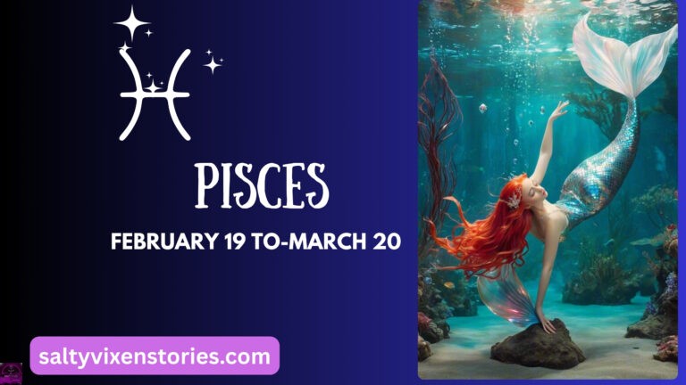 Salty Vixen’s Erotic Horoscopes: Pisces