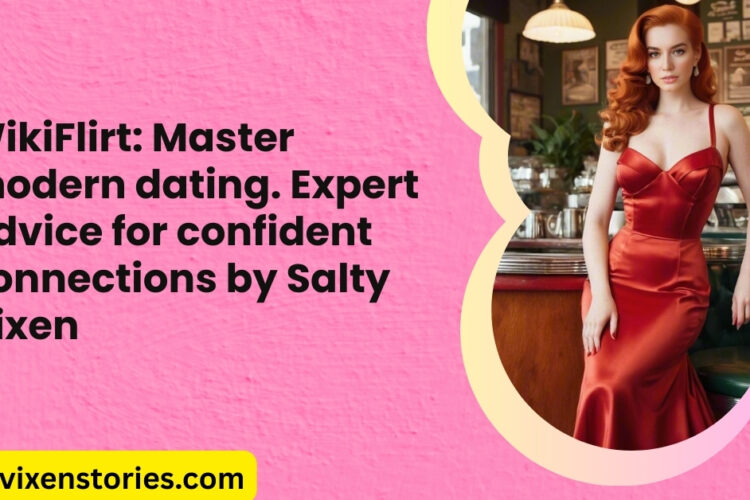 WikiFlirt Master modern dating Expert advice for confident connections