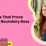 10 Habits That Prove Youre a Boundary Boss
