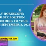 Daily Horoscope Your Sex Position According to Your Sign September 8 2025