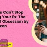 Why You Cant Stop Stalking Your Ex The Game of Obsession