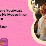 47 Questions You Must Ask Before He Moves In or Meets Mom