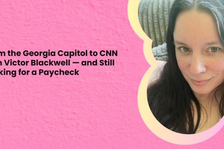 From the Georgia Capitol to CNN with Victor Blackwell — and Still Looking for a Paycheck