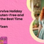How to Survive Holiday Parties Gluten Free and Still Have the Best Time