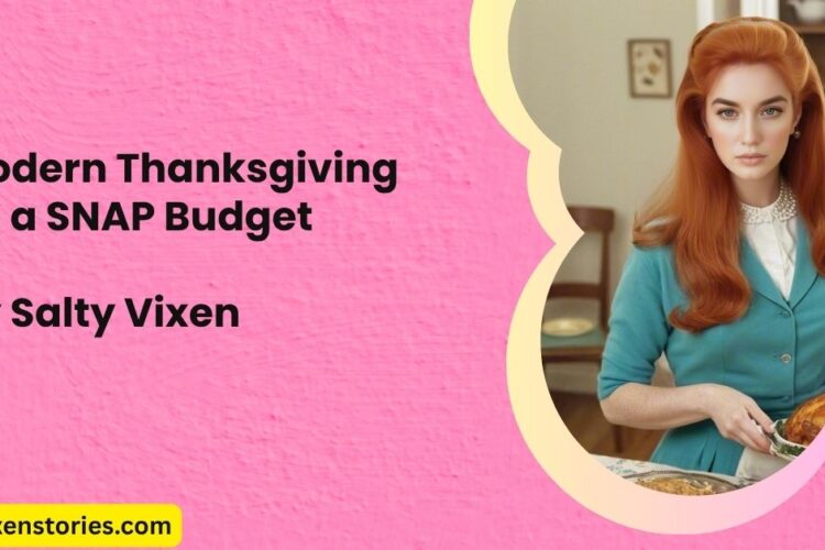Modern Thanksgiving on a SNAP Budget