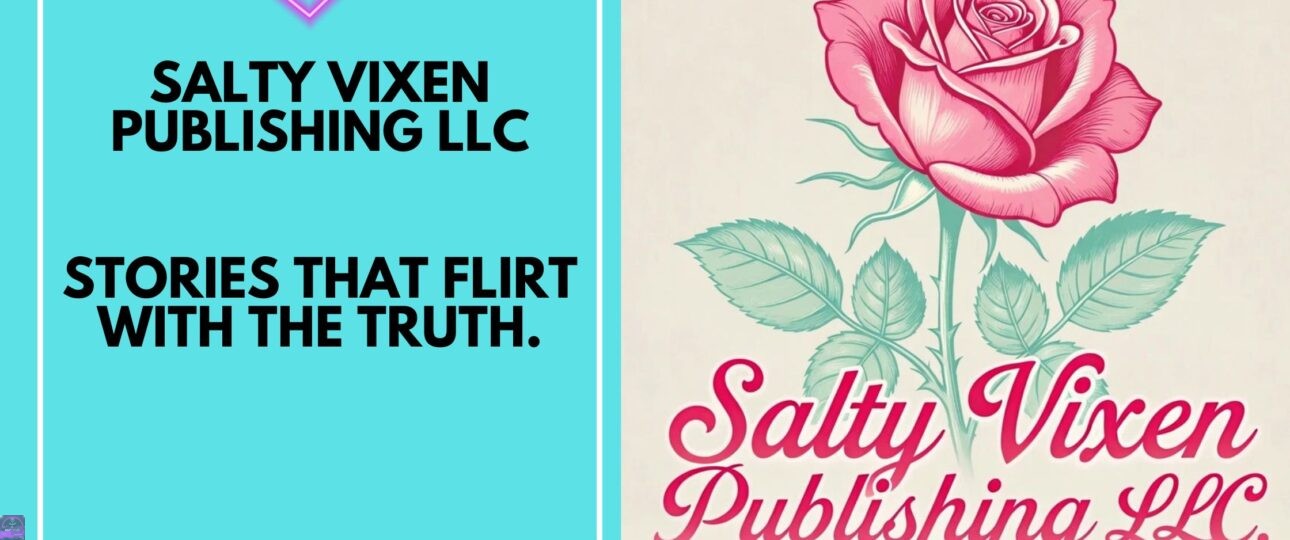 Salty Vixen Publishing LLC Stories that flirt with the truth logo