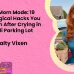 Single Mom Mode 19 Psychological Hacks You Only Learn After Crying in the Aldi Parking Lot