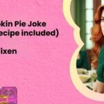 The Pumpkin Pie Joke Recipe