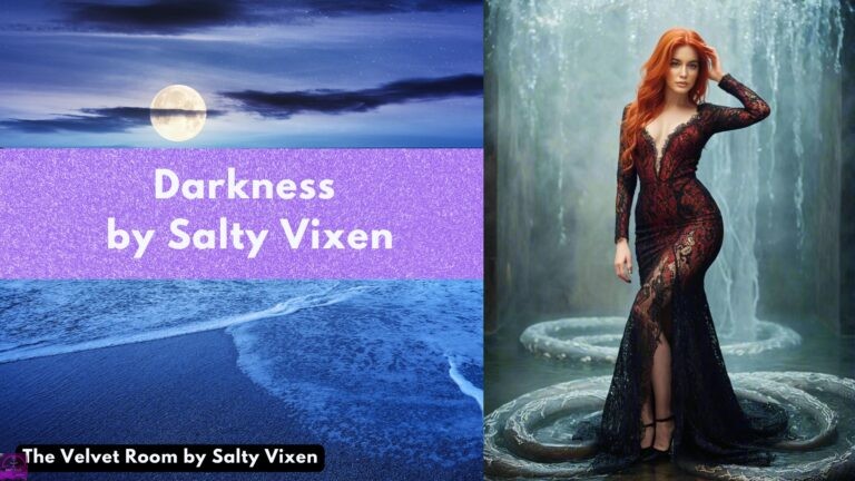 Darkness by Salty Vixen
