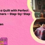 How to Bind a Quilt with Perfect Mitered Corners – Step by Step Tutorial