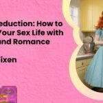Kitchen Seduction How to Spice Up Your Sex Life with Cooking and Romance