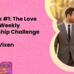 Love Task 1 The Love Pledge Weekly Relationship Challenge