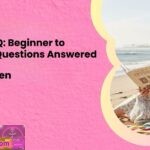 Quilting FAQ Beginner to Advanced Questions Answered