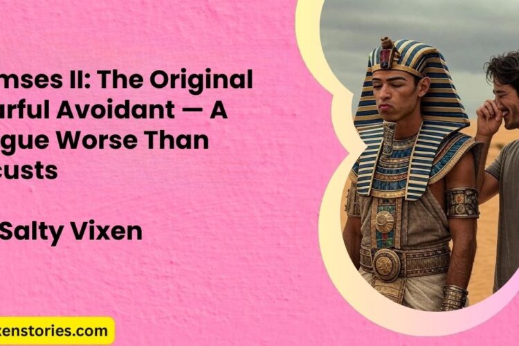 Ramses II The Original Fearful Avoidant — A Plague Worse Than Locusts