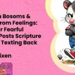 Resting on Bosoms Running From Feelings When Your Fearful Avoidant Posts Scripture Instead of Texting Back