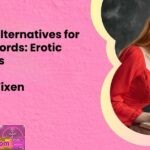 Sensual Alternatives for Explicit Words Erotic Thesaurus
