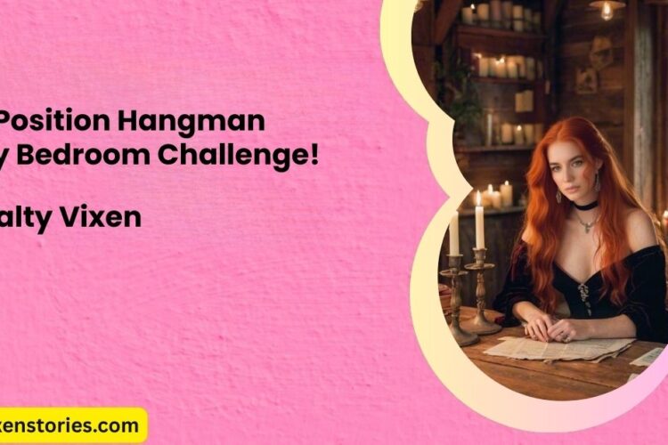 Sex Position Hangman Daily Bedroom Challenge