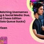 250 Best Matching Usernames for Gaming Social Media Duo Squad and Chaos Edition Because Solo Queue Sucks