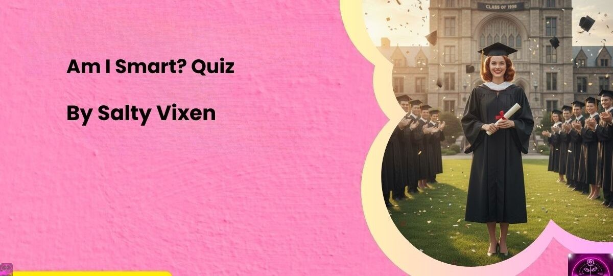 Am I Smart Quiz