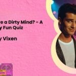 Do I Have a Dirty Mind A Naughty Fun Quiz