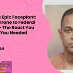 Don Lemons Epic Faceplant From CNN Throne to Federal Indictment – The Roast You Didnt Know You Needed