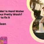 Goodness Me Is Hard Water Spoiling Your Pretty Wash This is how to fix it