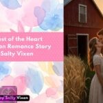 Harvest of the Heart—A Christian Romance Story by Salty Vixen