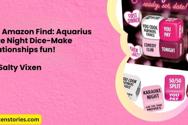 Hot Amazon Find Aquarius Date Night Dice Make relationships fun