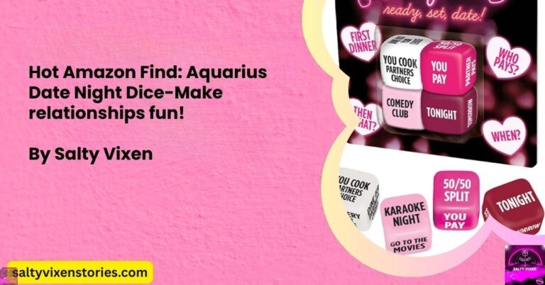 Hot Amazon Find: Aquarius Date Night Dice-Make relationships fun!