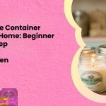 How to Make Container Candles at HomeBeginner Step by Step