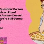 The Eternal Question Do You Like Pineapple on Pizza Spoiler The Answer Doesnt Matter But Were Still Gonna Yell About It