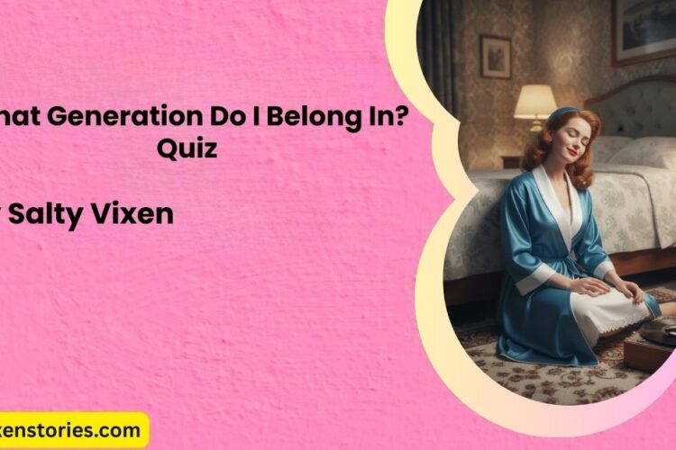 What Generation Do I Belong In