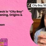 What the heck is City Boy Meme Meaning Origins More