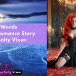 Words Erotic Romance Story by Salty Vixen