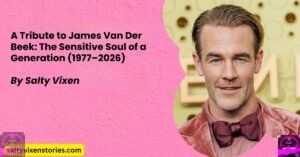 A Tribute to James Van Der Beek: The Sensitive Soul of a Generation (1977–2026)