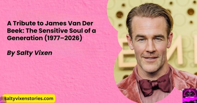 A Tribute to James Van Der Beek: The Sensitive Soul of a Generation (1977–2026)