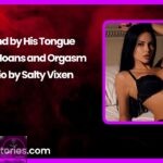 Bound by His Tongue BDSM Moans and Orgasm Audio by Salty Vixen