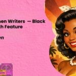 Call for Women Writers — Black History Month Feature
