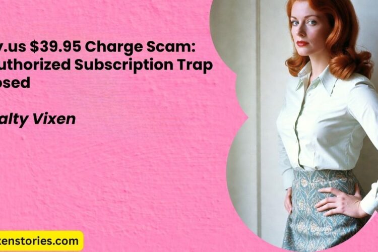 Finfy.us 39.95 Charge Scam Unauthorized Subscription Trap Exposed