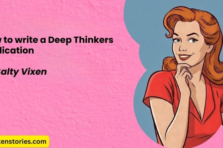 How to write a Deep Thinkers Publication