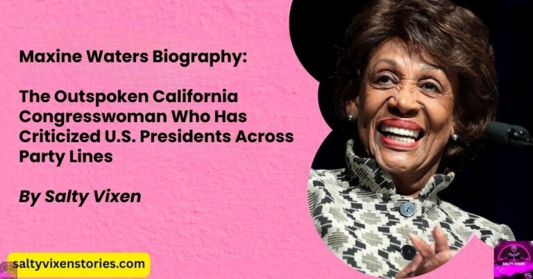 Maxine Waters Biography: The Outspoken California Congresswoman Who Has Criticized U.S. Presidents Across Party Lines