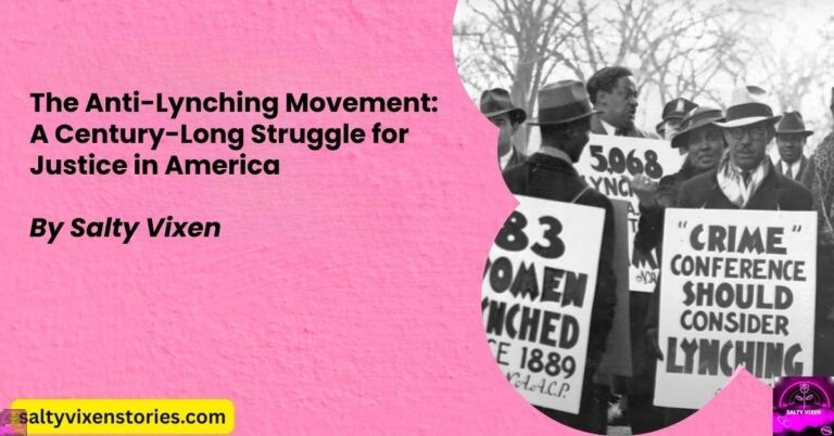 The Anti-Lynching Movement: A Century-Long Struggle for Justice in America