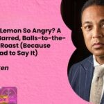 Why Is Don Lemon So Angry A No Holds Barred Balls to the Wall Media Roast Because Someone Had to Say It