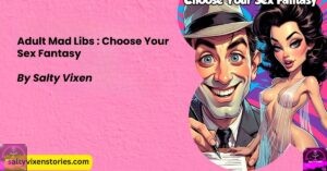 Adult Mad Libs : Choose Your Sex Fantasy