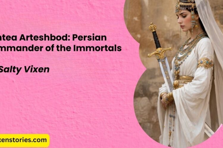 Pantea Arteshbod Persian Commander of the Immortals by Salty Vixen