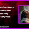 Whispers from Beyond Romance Ghost Sex Story by Salty Vixen