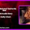 Blindfolded and Tied to His Bed BDSM Audio Story by Salty Vixen